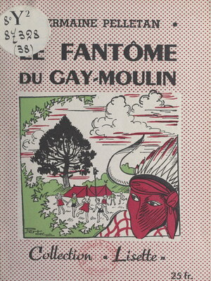 cover image of Le fantôme du Gay-Moulin